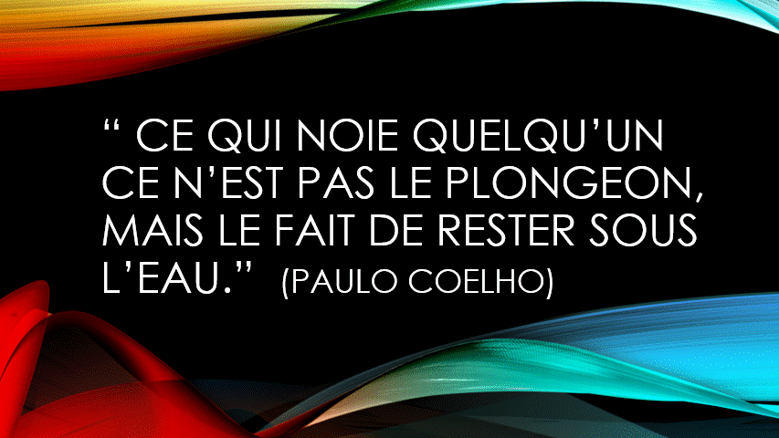 Rester positif dans les moments difficiles